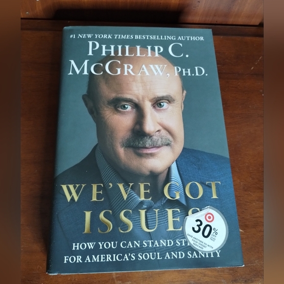 Brand New Weve Got Issues By Phillip C. Mcgraw Ph.D Hard Cover Book - Picture 1 of 2